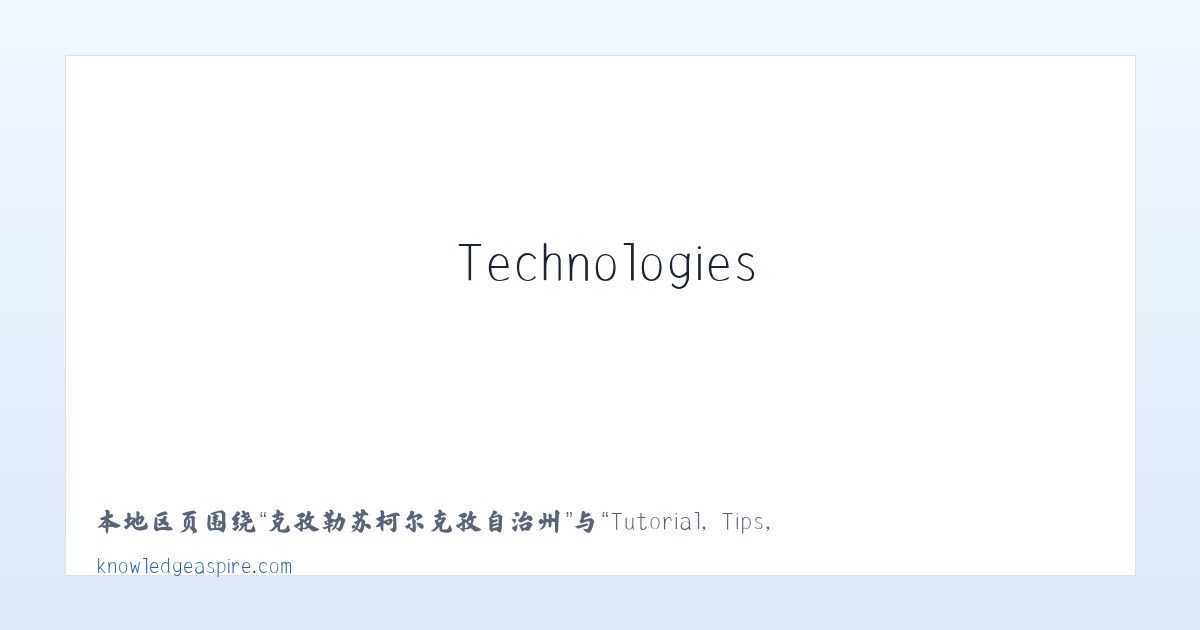 太原高新技术产业开发区 - Tutorial, Tips, Tools, Technologies - Knowledge Aspire 主图