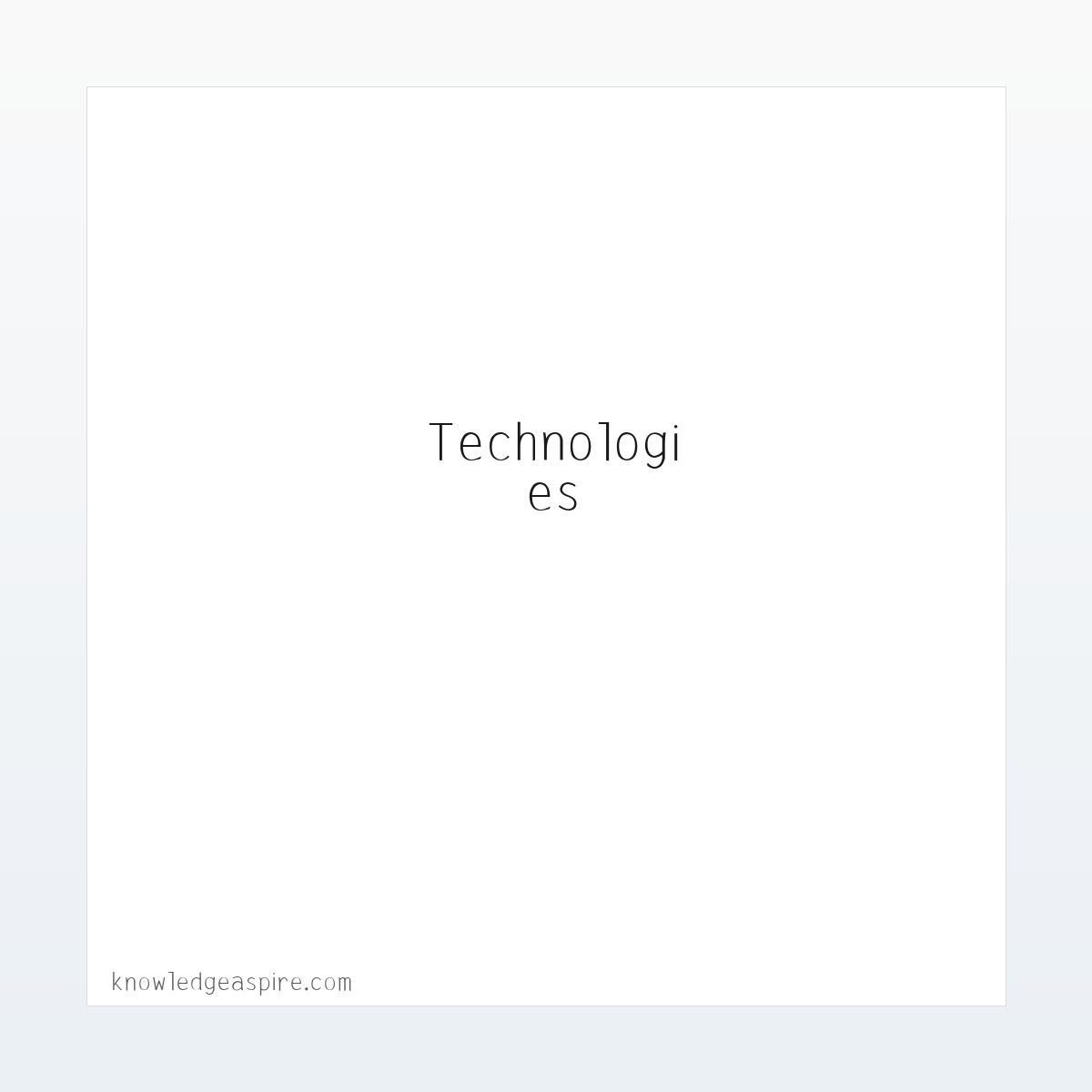 应用场景 - Tutorial, Tips, Tools, Technologies - Knowledge Aspire 方图